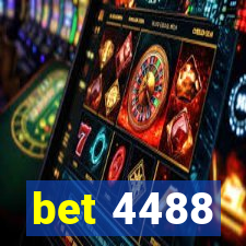 bet 4488